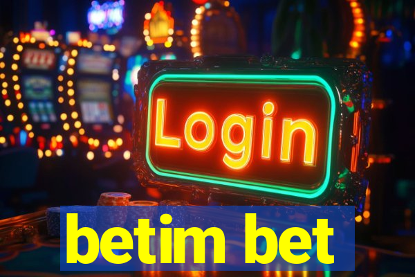 betim bet